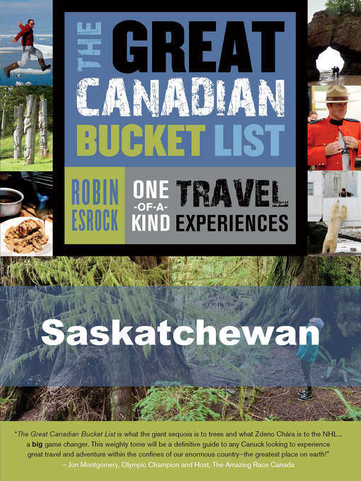 Title details for The Great Canadian Bucket List — Saskatchewan by Robin Esrock - Available